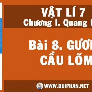 Bài 8: Gương cầu lõm