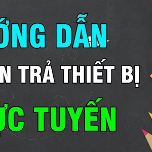 Hướng dẫn mượn trả thiết bị trực tuyến - Phần mềm MISA